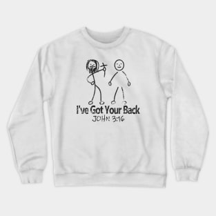 Jesus Has Your Back Crewneck Sweatshirt